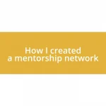 How I created a mentorship network