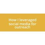 How I leveraged social media for outreach