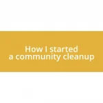 How I started a community cleanup