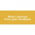 What I learned from peer feedback